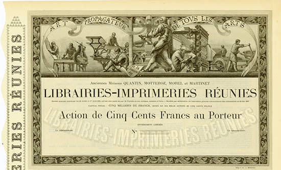 Librairies-Imprimeries Reunies Anciennes Maisons Quantin, Motteroz, Morel et Marinet S.A.