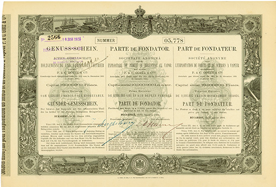 Actien-Gesellschaft für Holzgewinnung und Dampfsägen-Betrieb vormals P. & C. Goetz & Cie. / S.A. pentru Exploatare de Paduri si Herestrae cu Vapor mai nainte P. & C. Goetz & Cnia. / S.A. pour l'Exploitation de Forets et de Scieries a Vapeur ansciennement P. & C. Goetz & Cie.