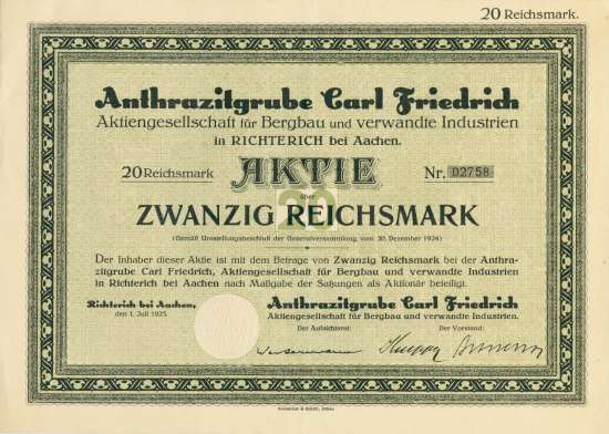 Anthrazitgrube Carl Friedrich AG für Bergbau und verwandte Industrien in Richterich bei Aachen